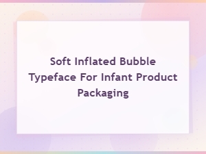 Playful Bubble Letter Fonts for Infant Product Packaging
